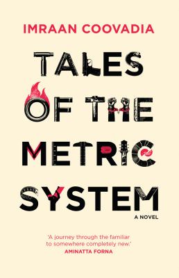 Tales of the Metric System : A Novel