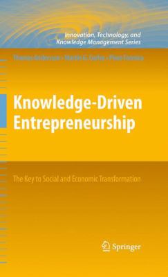 Knowledge-Driven Entrepreneurship : The Key to Social and Economic Transformation