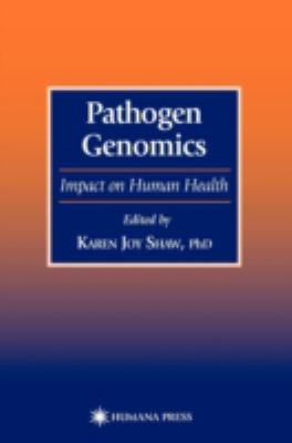 Pathogen Genomics : Impact on Human Health