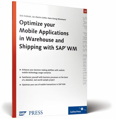 Optimize Your Mobile Applications in Warehouse and Shipping with SAP WM : SAP PRESS Essentials 29