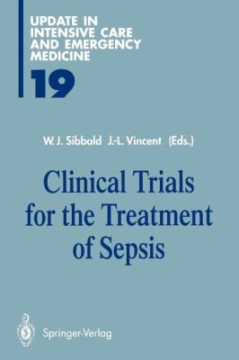 Clinical Trials for the Treatment of Sepsis
