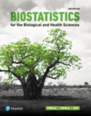 Biostatistics for the Biological and Health Sciences