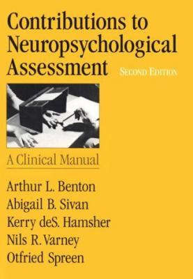 Contributions to Neuropsychological Assessment : A Clinical Manual