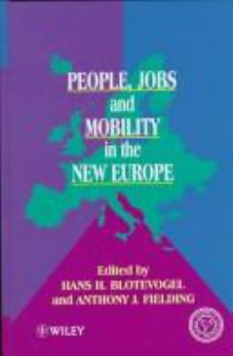 People, Jobs and Mobility in the New Europe