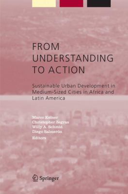 From Understanding to Action : Sustainable Urban Development in Medium-Sized Cities in Africa and Latin America