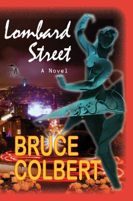 Lombard Street : A Novel