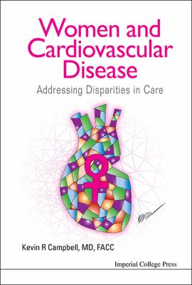 Women and Cardiovascular Disease : Addressing Disparities in Care