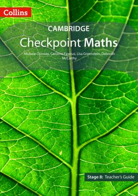 Lower Secondary Maths Teacher's Guide: Stage 8 (Collins Cambridge Lower Secondary Maths)