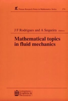 Mathematical Topics in Fluid Mechanics