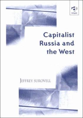 Capitalist Russia and the West