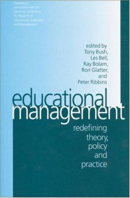 Educational Management : Redefining Theory, Policy and Practice