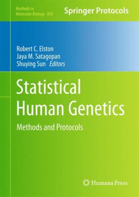 Statistical Human Genetics : Methods and Protocols
