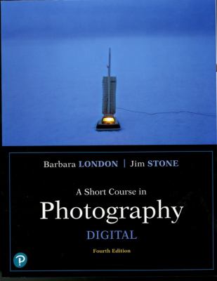 A Short Course in Photography - Digital