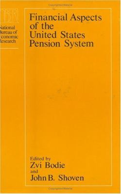 Financial Aspects of the United States Pension System
