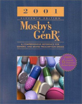Mosby's GenRx : A Comprehensive Reference for Generic and Brand Prescription Drugs