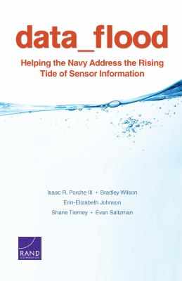 Data_Flood : Helping the Navy Address the Rising Tide of Sensor Information