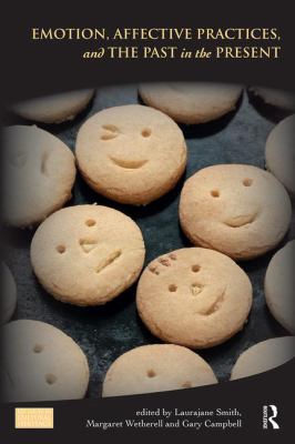 Emotion Affective Practices and the Past in the Present