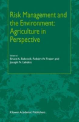 Risk Management and the Environment : Agriculture in Perspective