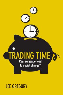 Trading Time : Can Exchange Lead to Social Change?