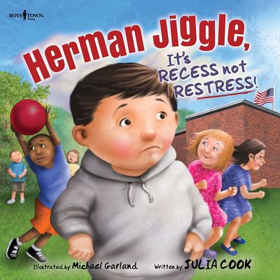 Herman Jiggle: Recess Not ReSTRESS!