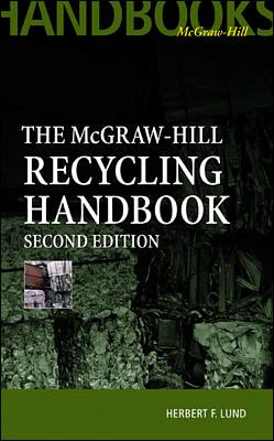 McGraw-Hill Recycling Handbook, 2nd Edition