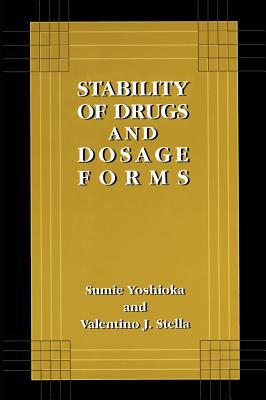 Stability of Drugs and Dosage Forms