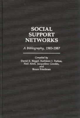 Social Support Networks Vol. 15 : A Bibliography, 1983-1987