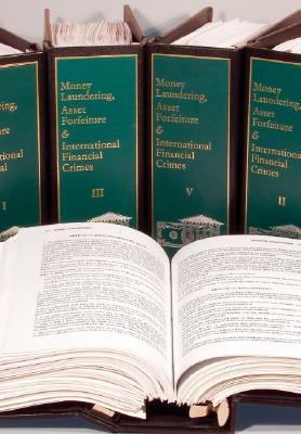 Money Laundering, Asset Forfeiture and International Financial Crimes