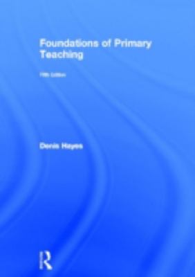 Foundations of Primary Teaching
