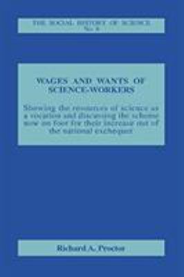 Wages and Wants of Science Work