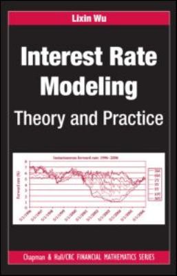 Interest Rate Modeling : Theory and Practice