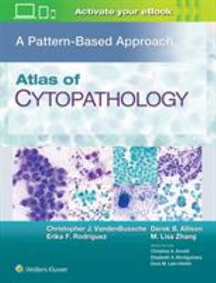 Atlas of Cytopathology : A Pattern-Based Approach