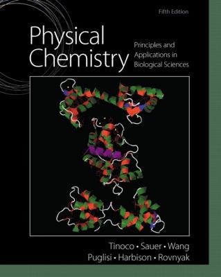 Physical Chemistry : Principles and Applications in Biological Sciences