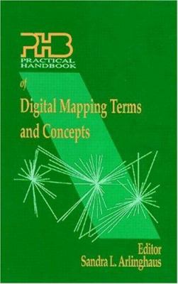 Practical Handbook of Digital Mapping Terms and Concepts