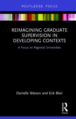Reimagining Graduate Supervision in Developing Contexts