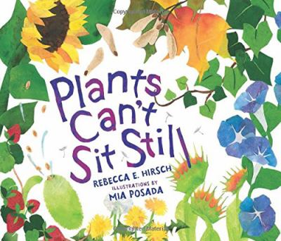 Plants Can't Sit Still