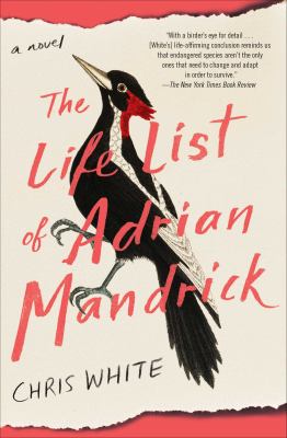 The Life List of Adrian Mandrick : A Novel