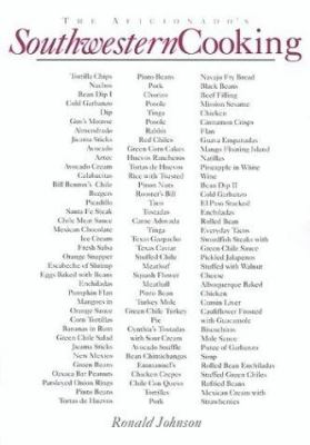 The Aficionado's Southwestern Cooking