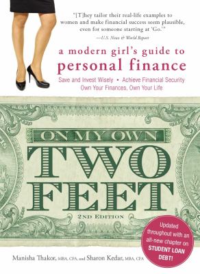 On My Own Two Feet : A Modern Girl's Guide to Personal Finance