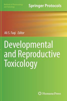 Developmental and Reproductive Toxicology