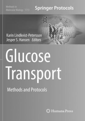 Glucose Transport : Methods and Protocols
