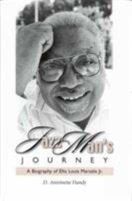 Jazz Man's Journey : A Biography of Ellis Louis Marsalis, Jr.