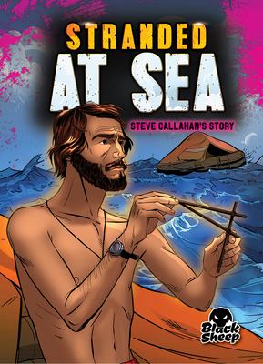 Stranded at Sea: Steve Callahan