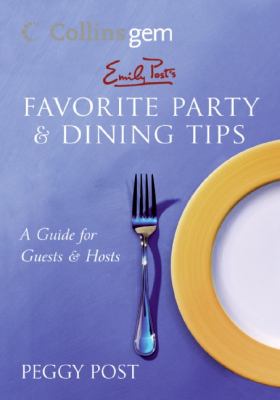 Emily Post's Favorite Party and Dining Tips (Collins Gem)