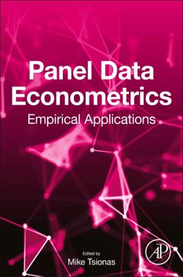 Panel Data Econometrics : Empirical Applications
