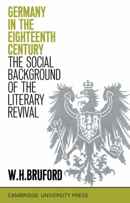 Germany in the Eighteenth Century : The Social Background of the Literary Revival