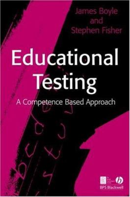 Educational Testing : A Competence-Based Approach