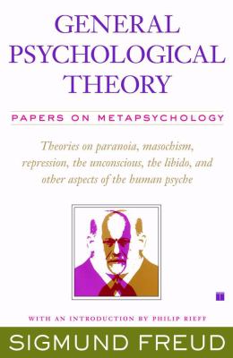 General Psychological Theory : Papers on Metapsychology