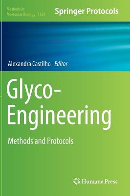 Glyco-Engineering : Methods and Protocols