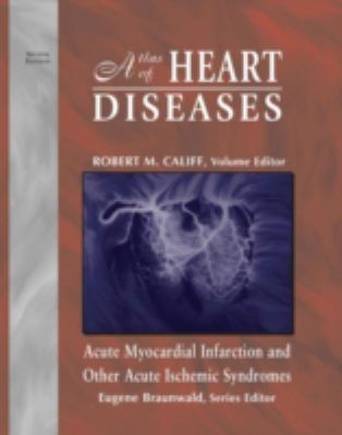 Acute Myocardial Infarction and Other Acute Ischemic Syndromes